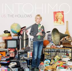 Intohimo : Us; the Hollows